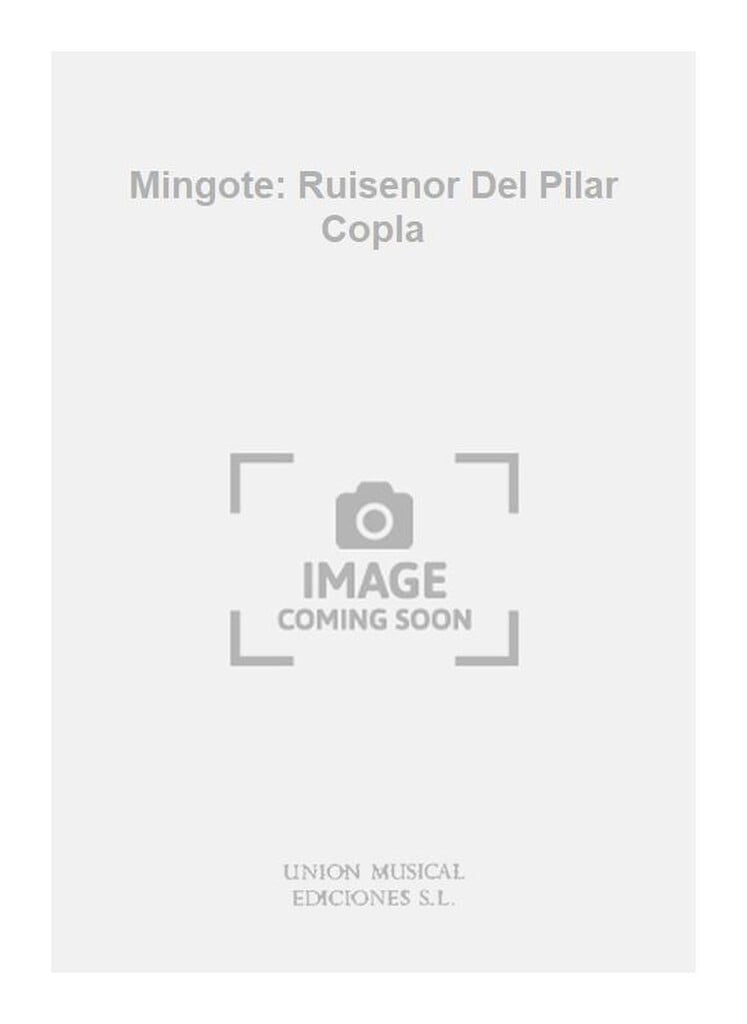 Mingote: Ruisenor Del Pilar Copla